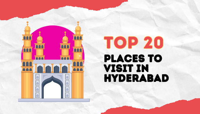 top 20 places to visit in Hyderabad